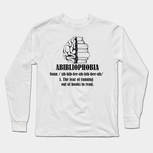 Abibliophobia Definition Long Sleeve T-Shirt by YT-Penguin